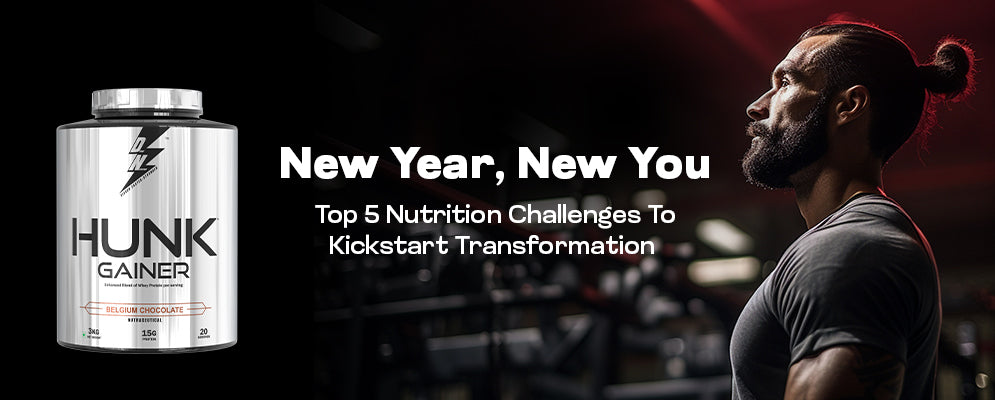 New Year, New You — Top 5 Nutrition Challenges To Kickstart Transformation