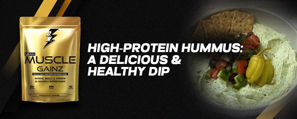 High-Protein Hummus: A Delicious & Healthy Dip
