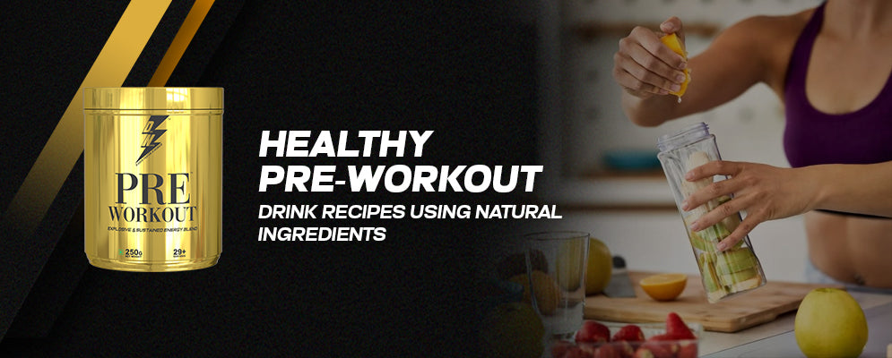 Healthy Pre-Workout Drink Recipes Using Natural Ingredients